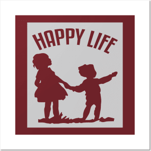 HAPPY LIFE Posters and Art